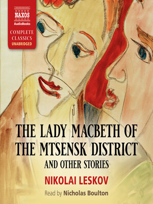 cover image of The Lady Macbeth of the Mtsensk District and Other Stories